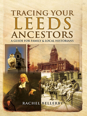 cover image of Tracing Your Leeds Ancestors